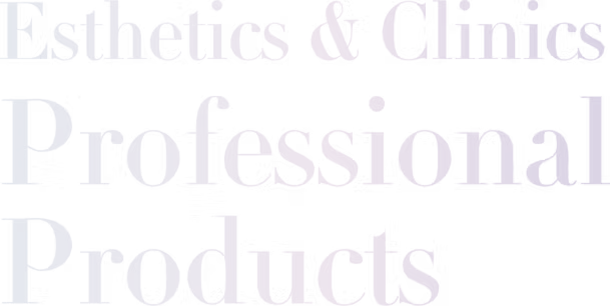 Estheties & Clinics Professional Products